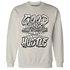 SE Sail 5s Sweatshirt Match Good Things - NastyJamz