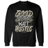 AM-1-Essential-Premium-NastyJamz-Sweatshirt-Match-Good-Things