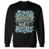 Dunk-Verdy-Visty-NastyJamz-Sweatshirt-Match-Good-Things