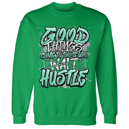Green Glow 3s Sweatshirt Match Good Things - NastyJamz