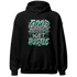 Green Glow 3s Hoodie Match Good Things - NastyJamz