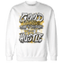 Sail 4s Sweatshirt Match Good Things - NastyJamz