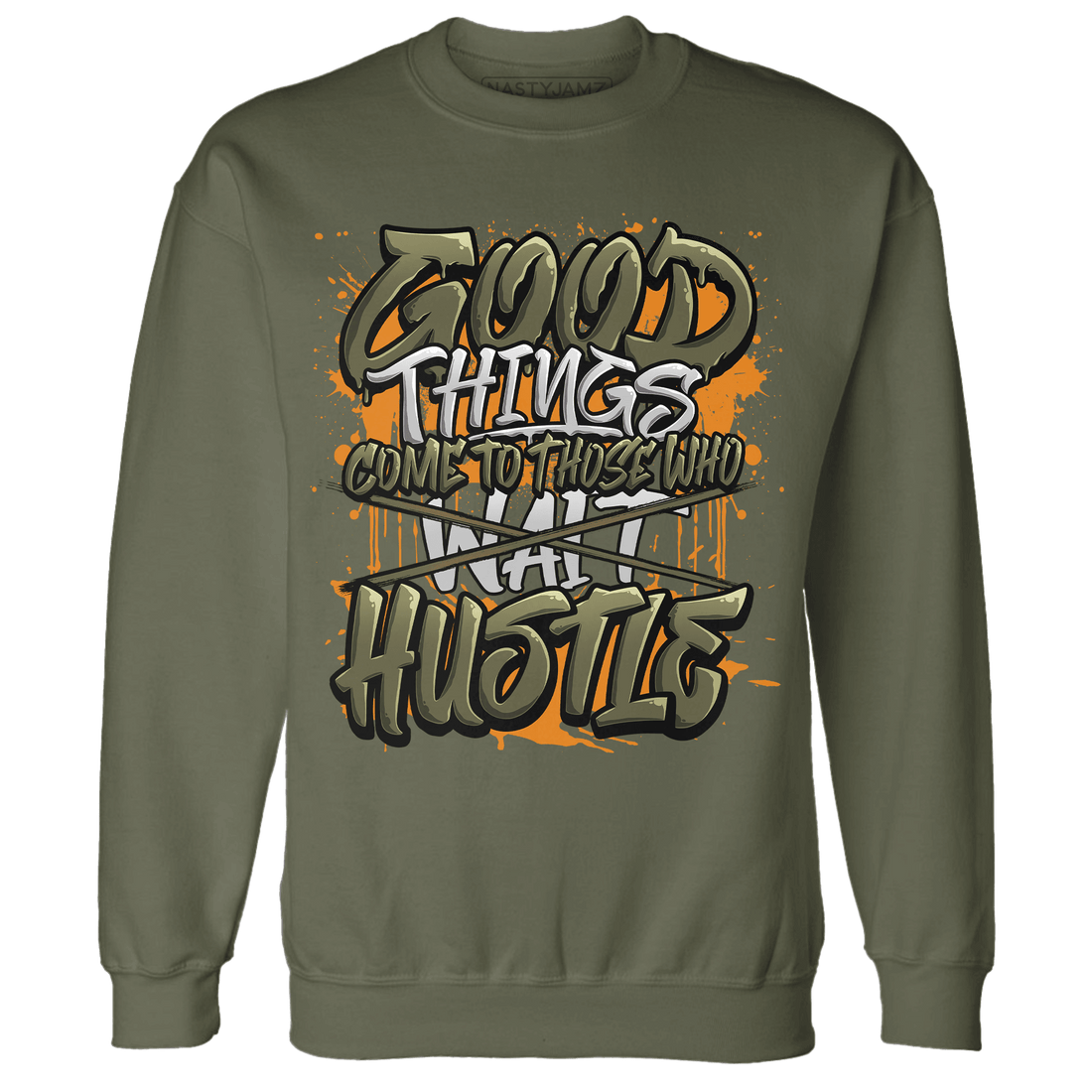 Olive 5s Sweatshirt Match Good Things - NastyJamz