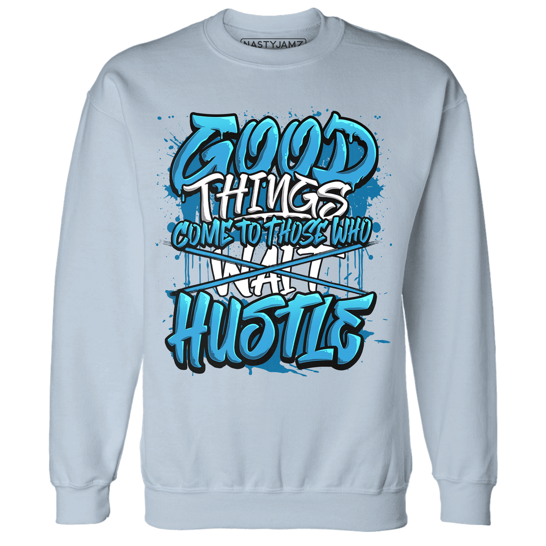Powder Blue 9s Sweatshirt Match Good Things - NastyJamz