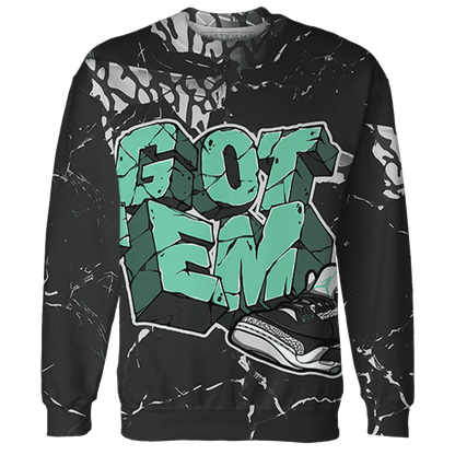 Green-Glow-3s-Sweatshirt-Match-Got-Em-3D