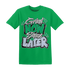 Lucky-Green-5s-T-Shirt-Match-Grind-More