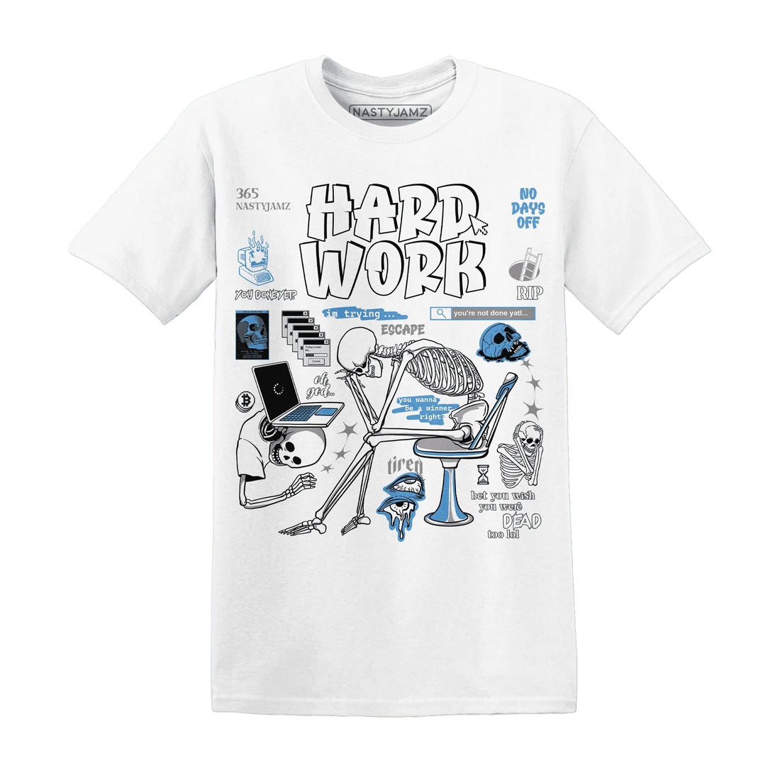 Carolina-Blue-Univercitii-17s-NastyJamz-T-Shirt-Match-Hard-Work