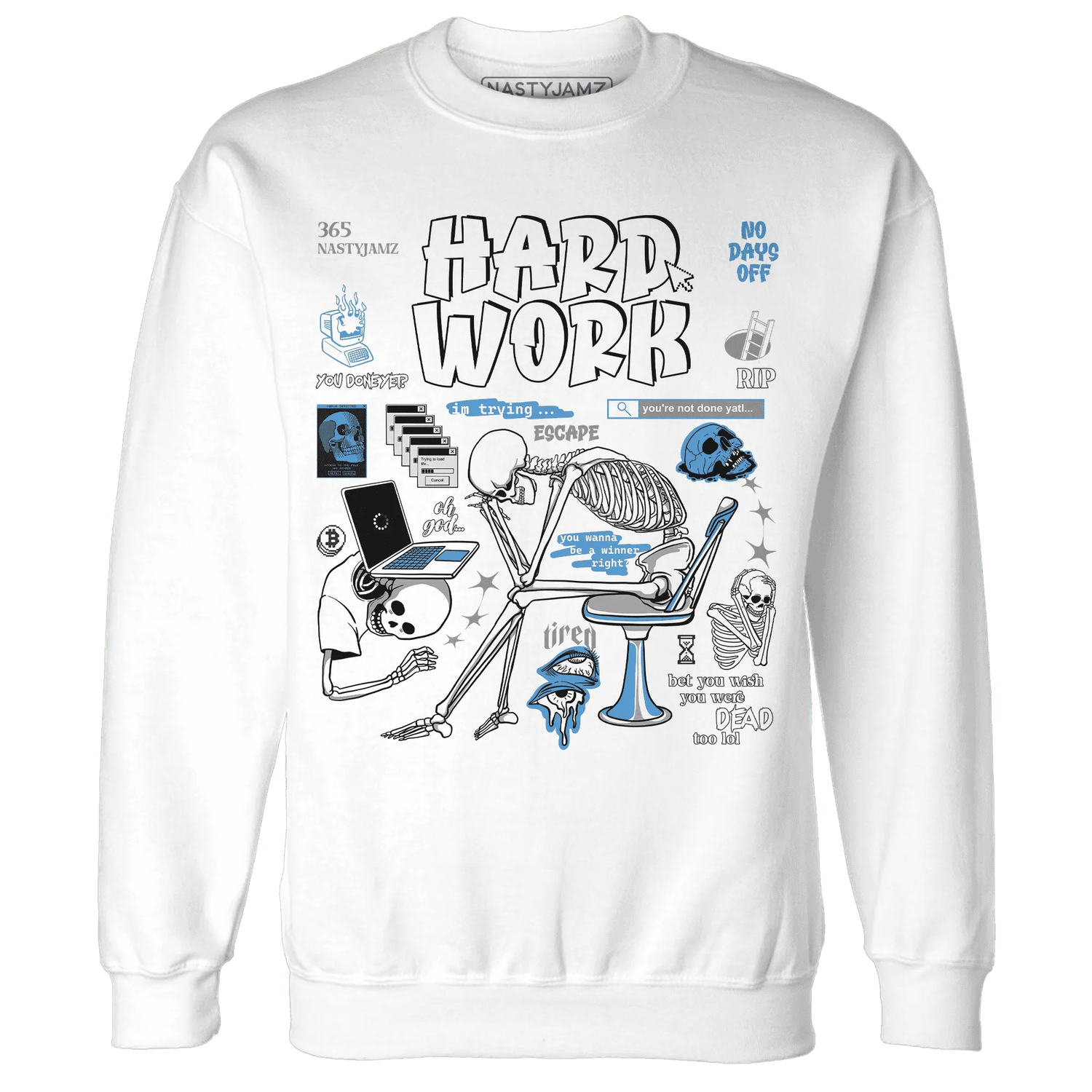 Carolina-Blue-Univercitii-17s-NastyJamz-Sweatshirt-Match-Hard-Work