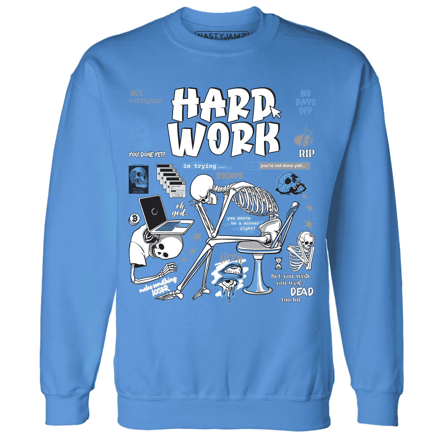 Carolina-Blue-Univercitii-17s-NastyJamz-Sweatshirt-Match-Hard-Work