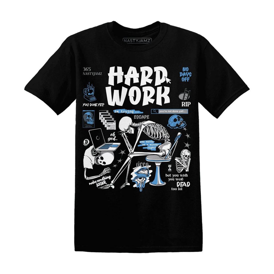 Carolina-Blue-Univercitii-17s-NastyJamz-T-Shirt-Match-Hard-Work