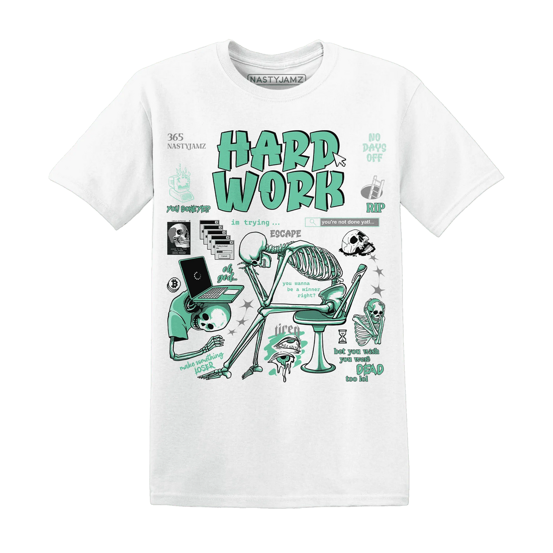 High-OG-Green-Glow-1s-NastyJamz-T-Shirt-Match-Hard-Work