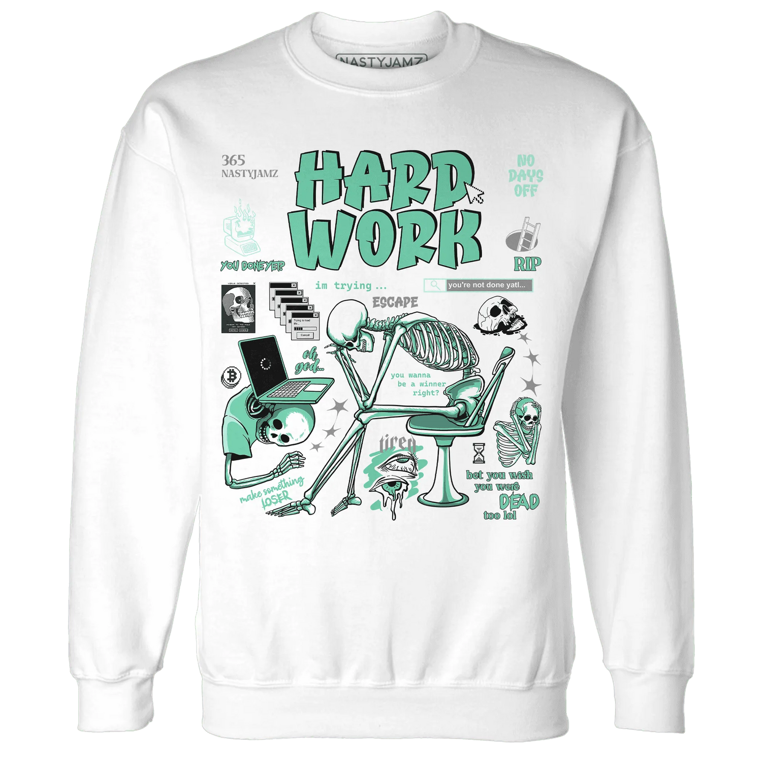 High-OG-Green-Glow-1s-NastyJamz-Sweatshirt-Match-Hard-Work