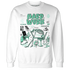 High-OG-Green-Glow-1s-NastyJamz-Sweatshirt-Match-Hard-Work