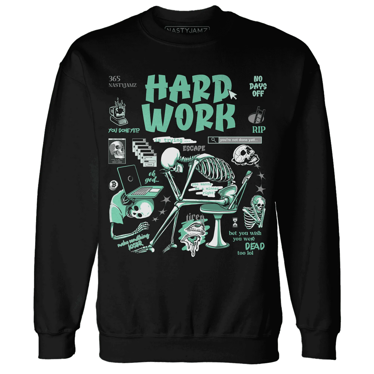 High-OG-Green-Glow-1s-NastyJamz-Sweatshirt-Match-Hard-Work