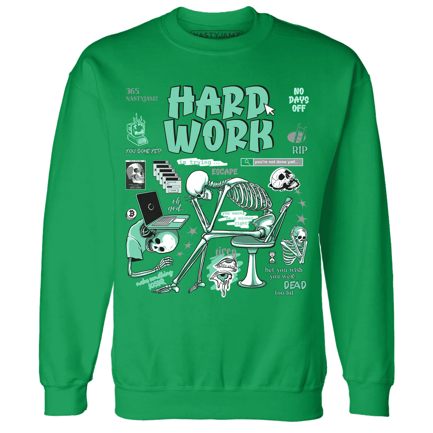 High-OG-Green-Glow-1s-NastyJamz-Sweatshirt-Match-Hard-Work