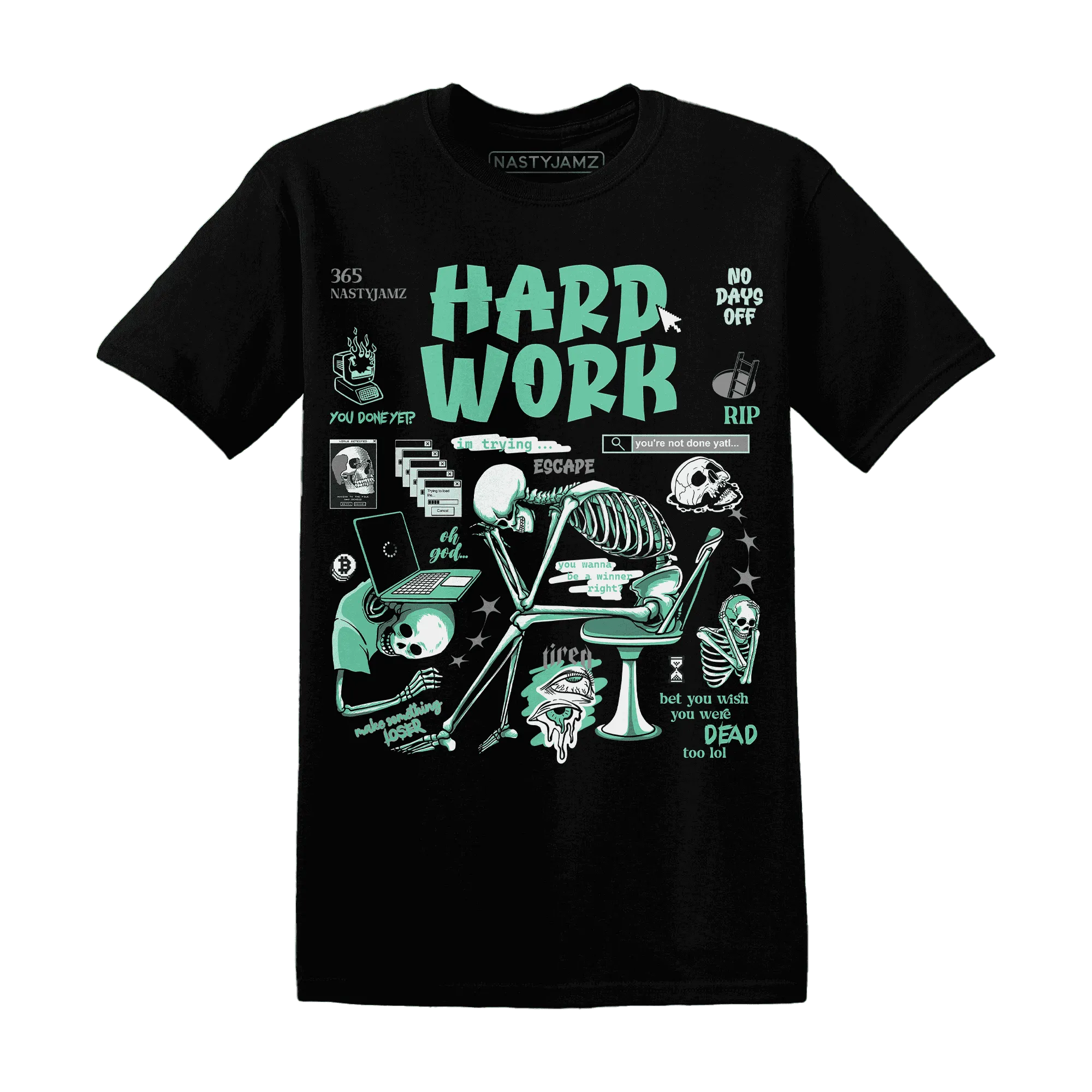 High-OG-Green-Glow-1s-NastyJamz-T-Shirt-Match-Hard-Work