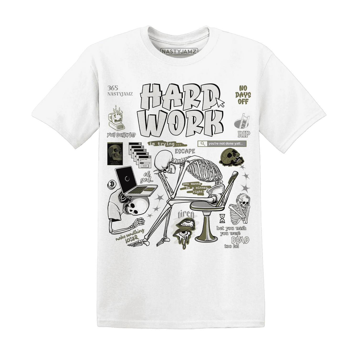 NastyJamz-Medium-Olive-1s-T-Shirt-Match-Hard-Work
