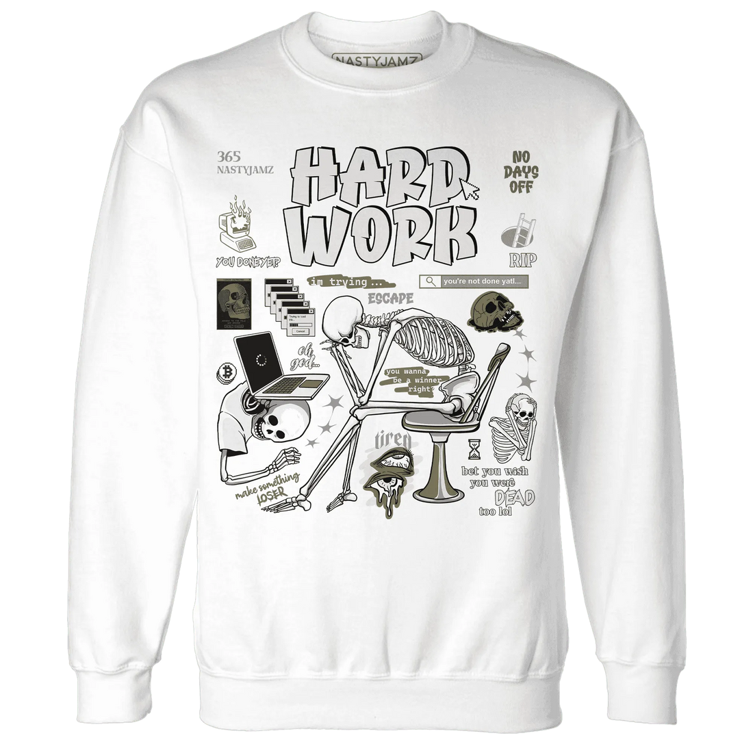 NastyJamz-Medium-Olive-1s-Sweatshirt-Match-Hard-Work