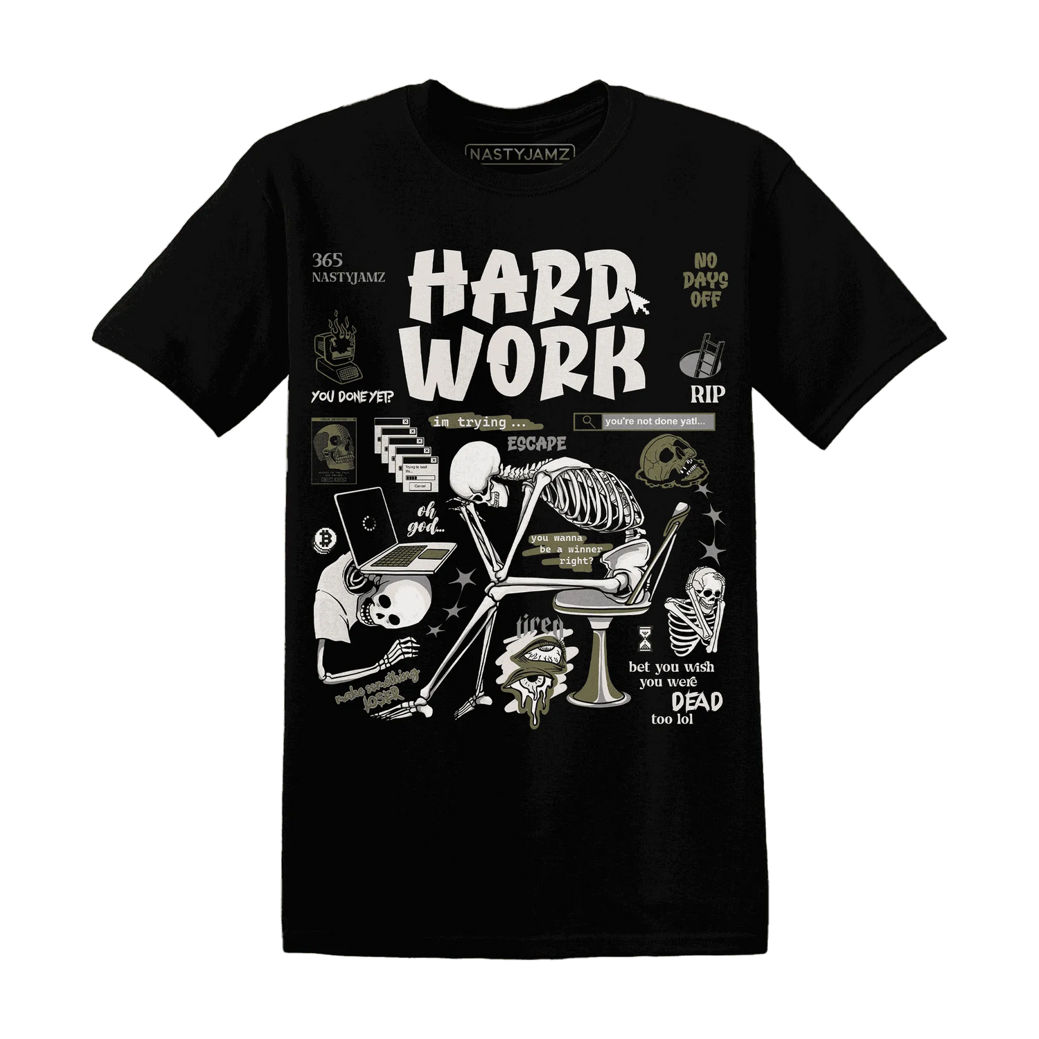 NastyJamz-Medium-Olive-1s-T-Shirt-Match-Hard-Work
