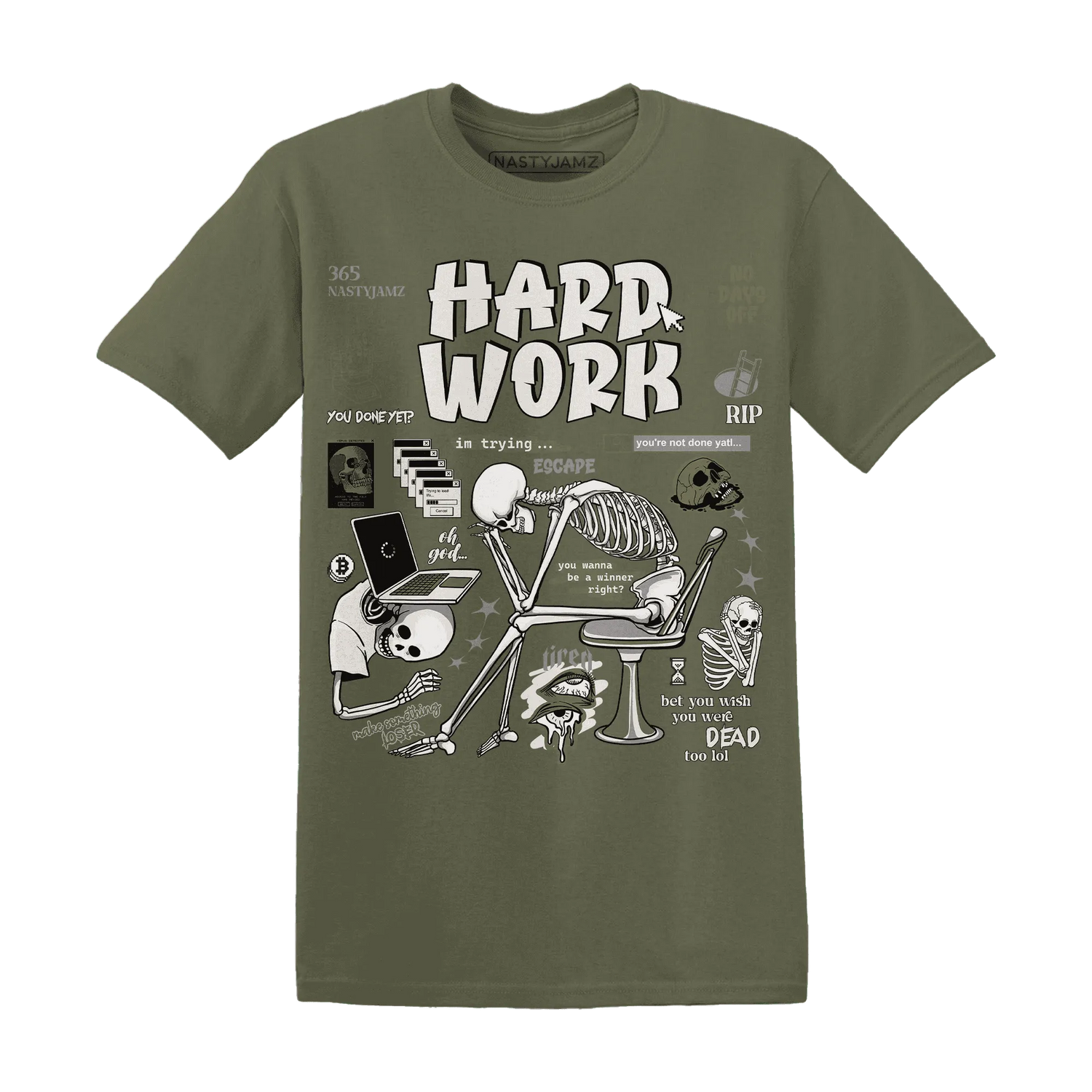 NastyJamz-Medium-Olive-1s-T-Shirt-Match-Hard-Work