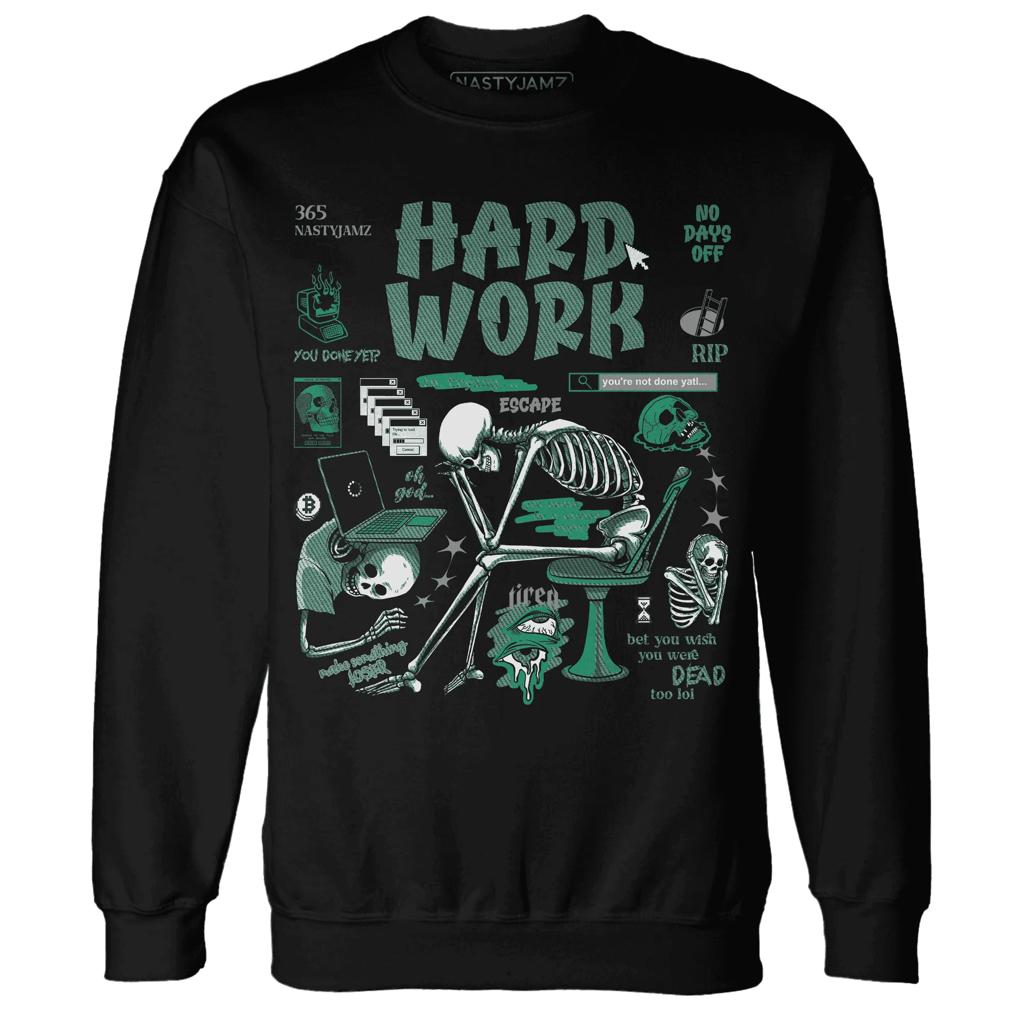 NastyJamz-Nina-CN-Abney-3s-Sweatshirt-Match-Hard-Work