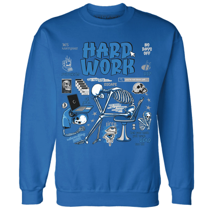 Industrial-Blue-4s-NastyJamz-Sweatshirt-Match-Hard-Work