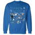 Industrial-Blue-4s-NastyJamz-Sweatshirt-Match-Hard-Work