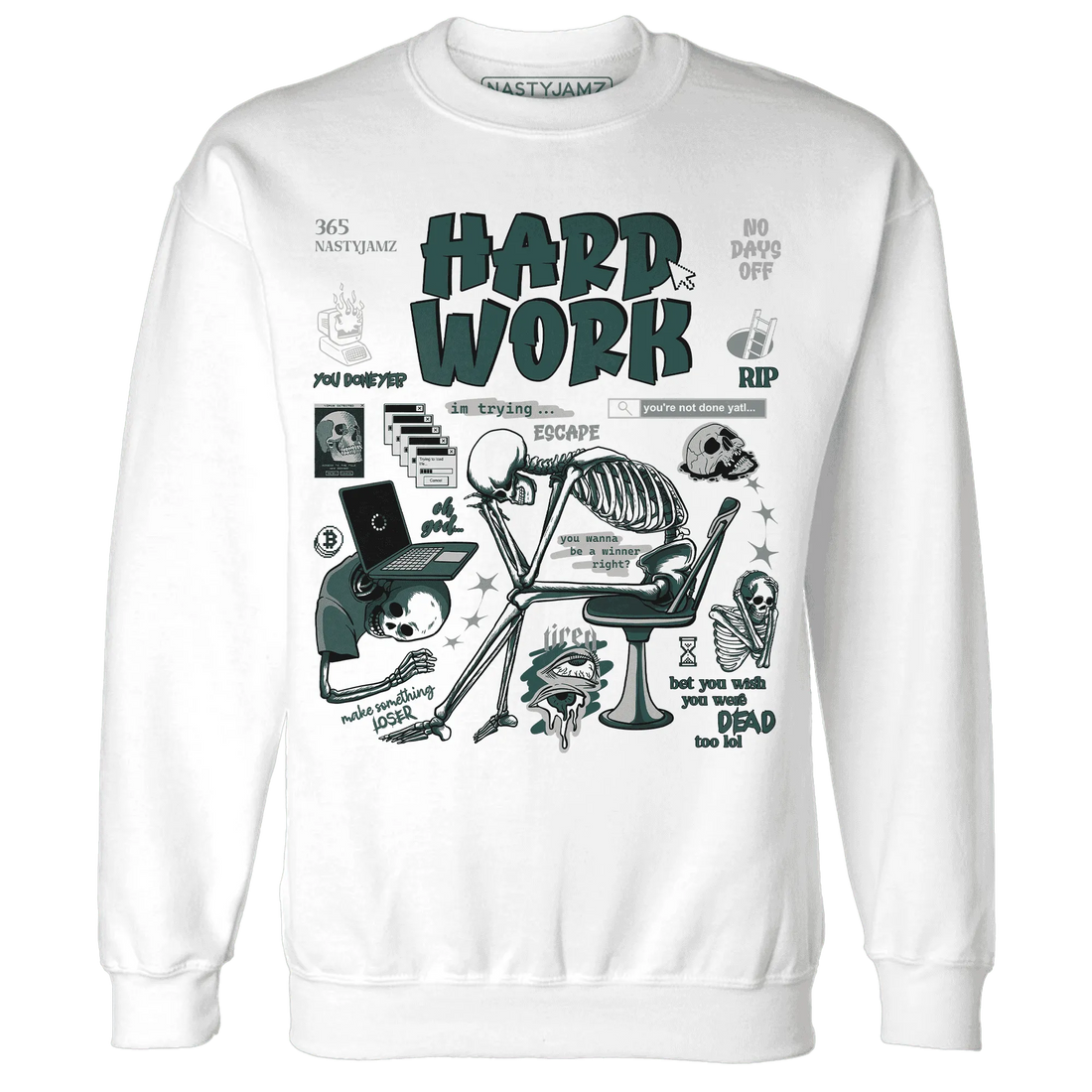 NastyJamz-Oxidized-Green-4s-Sweatshirt-Match-Hard-Work