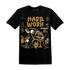 NastyJamz-Wheat-13s-T-Shirt-Match-Hard-Work