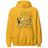 NastyJamz-Yellow-Ochre-6s-Hoodie-Match-Hard-Work