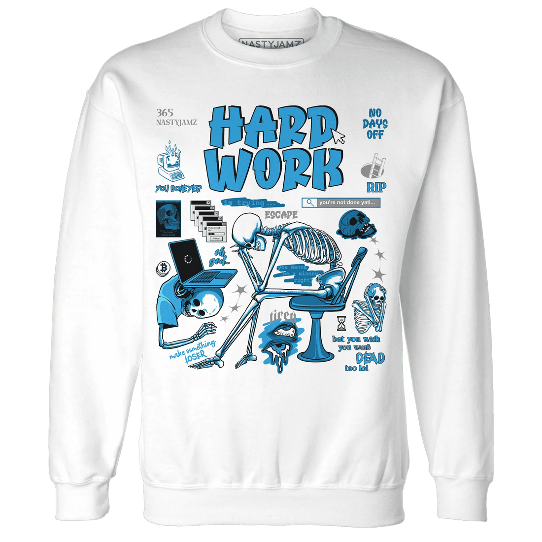 NastyJamz-Powder-Blue-9s-Sweatshirt-Match-Hard-Work