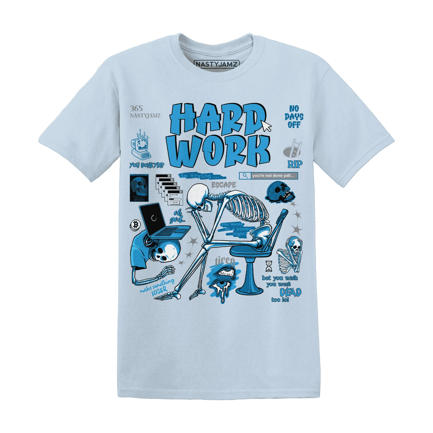 NastyJamz-Powder-Blue-9s-T-Shirt-Match-Hard-Work