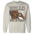 NastyJamz-Low-Mocha-1s-Sweatshirt-Match-Hello-Girl