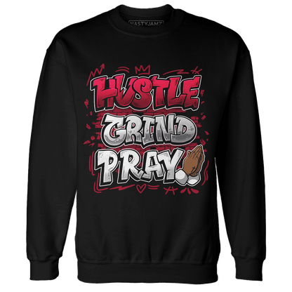 Retro Red Taxi 12s Sweatshirt Match Hustle Grind Pray - NastyJamz