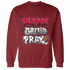 Retro Red Taxi 12s Sweatshirt Match Hustle Grind Pray - NastyJamz