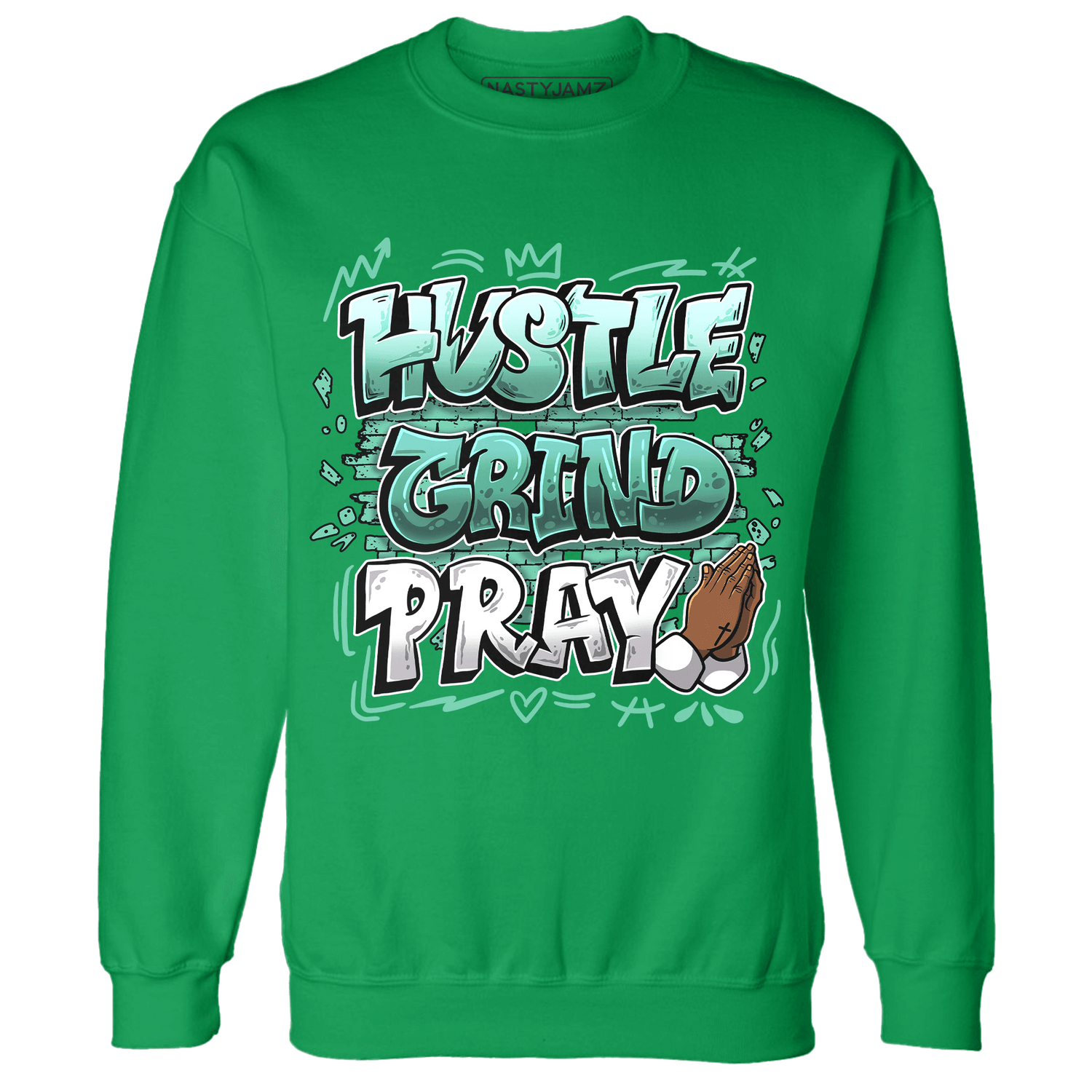 High OG Green Glow 1s Sweatshirt Match Hustle Grind Pray - NastyJamz