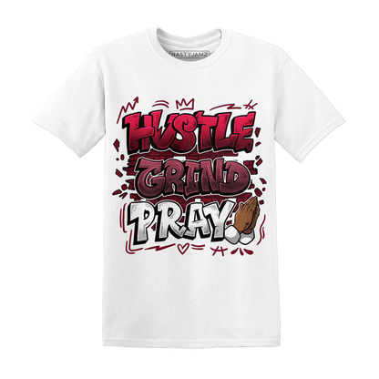 High White Team Red 1s T Shirt Match Hustle Grind Pray - NastyJamz