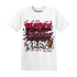 High White Team Red 1s T Shirt Match Hustle Grind Pray - NastyJamz