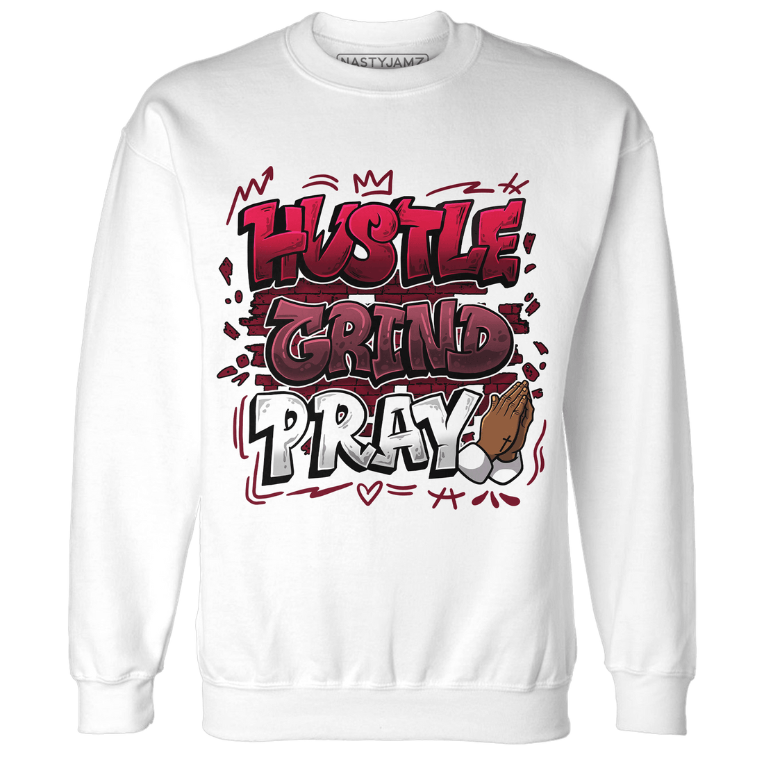 High White Team Red 1s Sweatshirt Match Hustle Grind Pray - NastyJamz