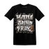 Latte 1s T Shirt Match Hustle Grind Pray - NastyJamz