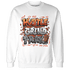 Georgia Peach 3s Sweatshirt Match Hustle Grind Pray - NastyJamz
