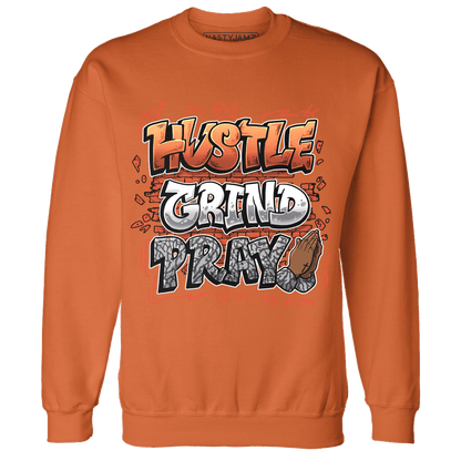 Georgia Peach 3s Sweatshirt Match Hustle Grind Pray - NastyJamz