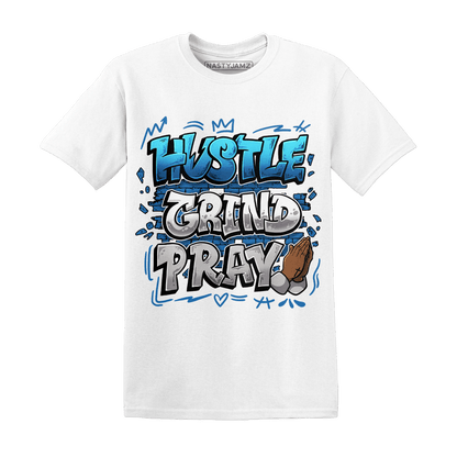 Industrial Blue 4s T Shirt Match Hustle Grind Pray - NastyJamz