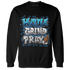 Industrial Blue 4s Sweatshirt Match Hustle Grind Pray - NastyJamz