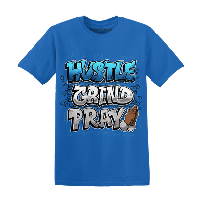 Industrial Blue 4s T Shirt Match Hustle Grind Pray - NastyJamz