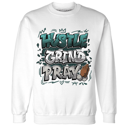 Oxidized Green 4s Sweatshirt Match Hustle Grind Pray - NastyJamz