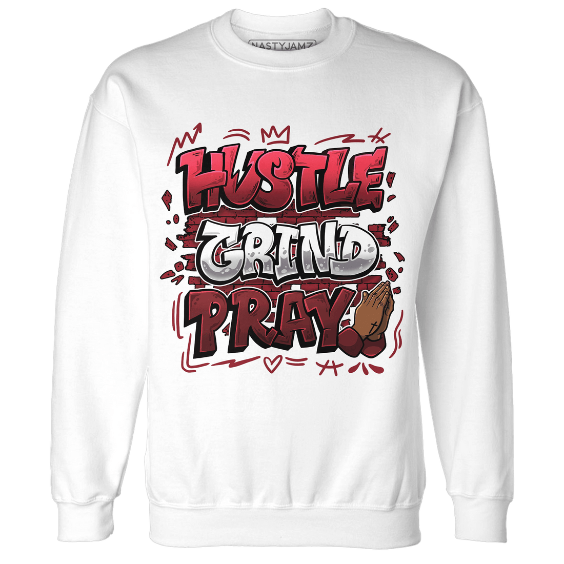 Cherry 12s Sweatshirt Match Hustle Grind Pray - NastyJamz