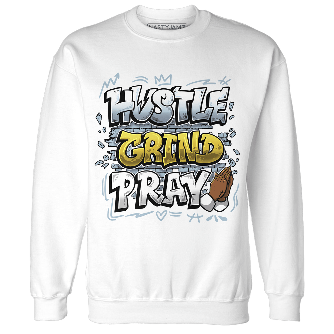 Blue Grey 13s Sweatshirt Match Hustle Grind Pray - NastyJamz