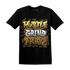 Wheat 13s T Shirt Match Hustle Grind Pray - NastyJamz