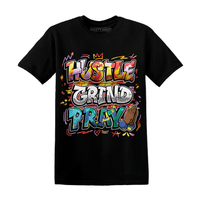 Mid GS Six Championships 1s T Shirt Match Hustle Grind Pray - NastyJamz